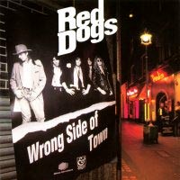 Red Dogs Wrong Side Of Town Album Cover