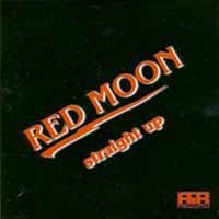 [Red Moon Straight Up Album Cover]