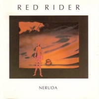 Red Rider Neruda Album Cover