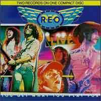 REO Speedwagon Live: You Get What You Play for Album Cover