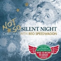 REO Speedwagon Not So Silent Night Album Cover