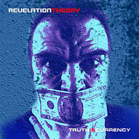 Rev Theory Truth is Currency Album Cover
