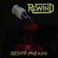 Rewind Irrigate Your Mind Album Cover
