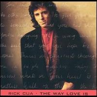 [Rick Cua The Way Love Is Album Cover]