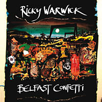 [Ricky Warwick Belfast Confetti Album Cover]