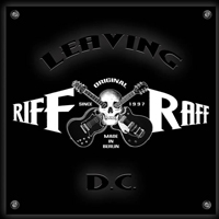Riff Raff Leaving D.C. Album Cover