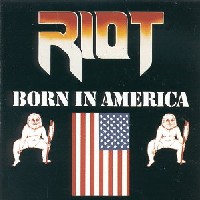 Riot Born in America Album Cover