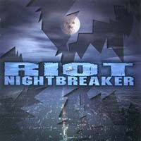 [Riot Night Breaker Album Cover]