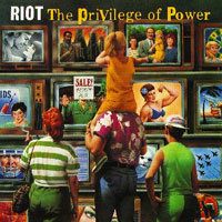 [Riot The Privilege Of Power Album Cover]