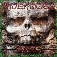 Riverdogs Bone Album Cover