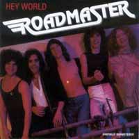 Roadmaster Hey World Album Cover