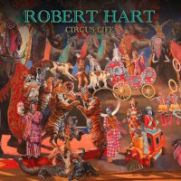 [Robert Hart Circus Life Album Cover]