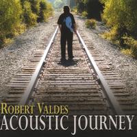Robert Valdes Acoustic Journey Album Cover