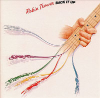 [Robin Trower Back It Up Album Cover]
