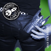 Rockett Love Grab The Rocket Album Cover