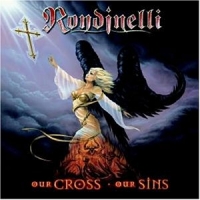 Rondinelli Our Cross - Our Sins Album Cover