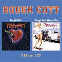Rough Cutt Rough Cutt/Wants You Album Cover