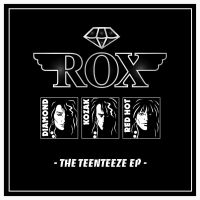 ROX The Teenteeze EP. Album Cover