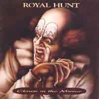 [Royal Hunt Clown in the Mirror Album Cover]