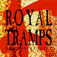 [Royal Tramps Dreams/ Reality Album Cover]