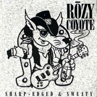 Rozy Coyote Sharp-Edged and Sweaty Album Cover