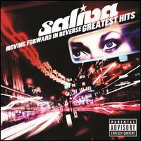 Saliva Moving Forward In Reverse: Greatest Hits Album Cover