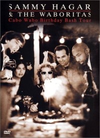 Sammy Hagar Cabo Wabo Birthday Bash Tour (DVD) Album Cover