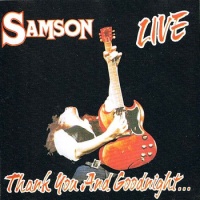 Samson Thank You and Goodnight... Album Cover