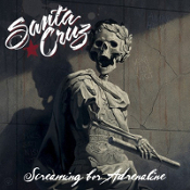 Santa Cruz Screaming for Adrenaline Album Cover