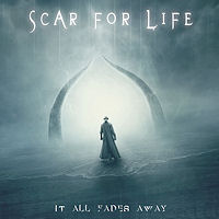 [Scar For Life It All Fades Away Album Cover]