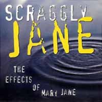 [Scraggly Jane The Effects of Mary Jane Album Cover]