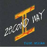 [Second Way First Strike Album Cover]