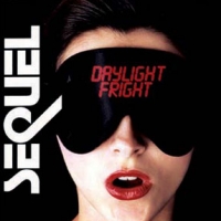 Sequel Daylight Fright Album Cover