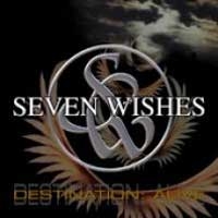 [Seven Wishes Destination: Alive Album Cover]