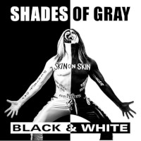 [Shades of Gray Black and White Album Cover]