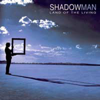 Shadowman Land Of The Living Album Cover