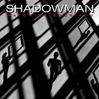 [Shadowman Watching Over You Album Cover]