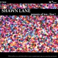 [Shawn Lane Powers of Ten Live! Album Cover]
