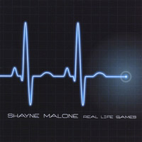 [Shayne Malone Real Life Games Album Cover]