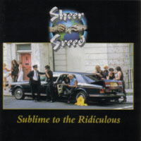 [Sheer Greed Sublime to the Ridiculous Album Cover]