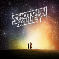 [Shotgun Alley Dying To Survive Album Cover]