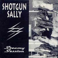 Shotgun Sally Steamy Session Album Cover