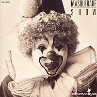 Show Ya Masquerade Show Album Cover