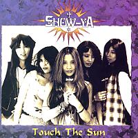 [Show Ya Touch the Sun Album Cover]