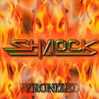 [Shylock Pyronized Album Cover]