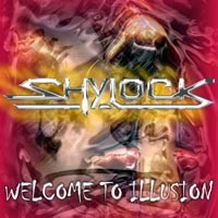 [Shylock Welcome To The Illusion Album Cover]
