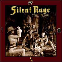 Silent Rage Still Alive Album Cover