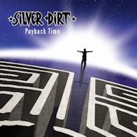 [Silver Dirt Payback Time Album Cover]