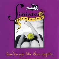 Sinister Minister How Do You Like Them Apples Album Cover