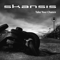 Skansis Take Your Chance Album Cover